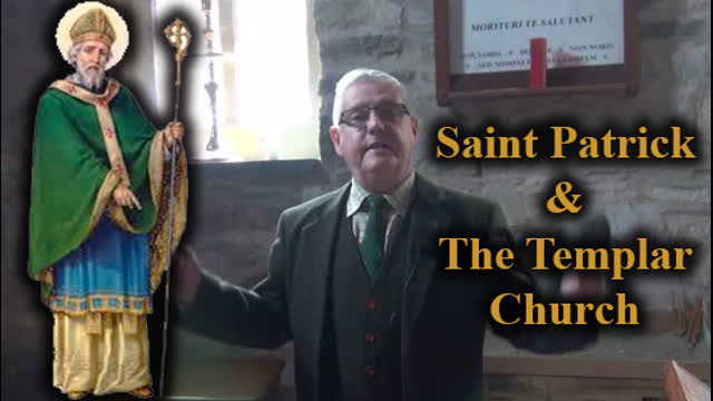 Saint Patrick and our Templar Church in Ireland